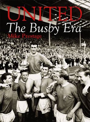 United: The Busby Era