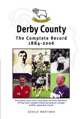 Derby County: The Complete Record 1884-1996