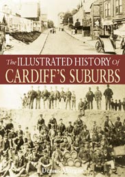 The Illustrated History of Cardiff Suburbs