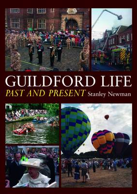 Guildford Life: Past and Present