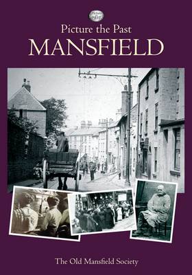 Past in Pictures - Mansfield