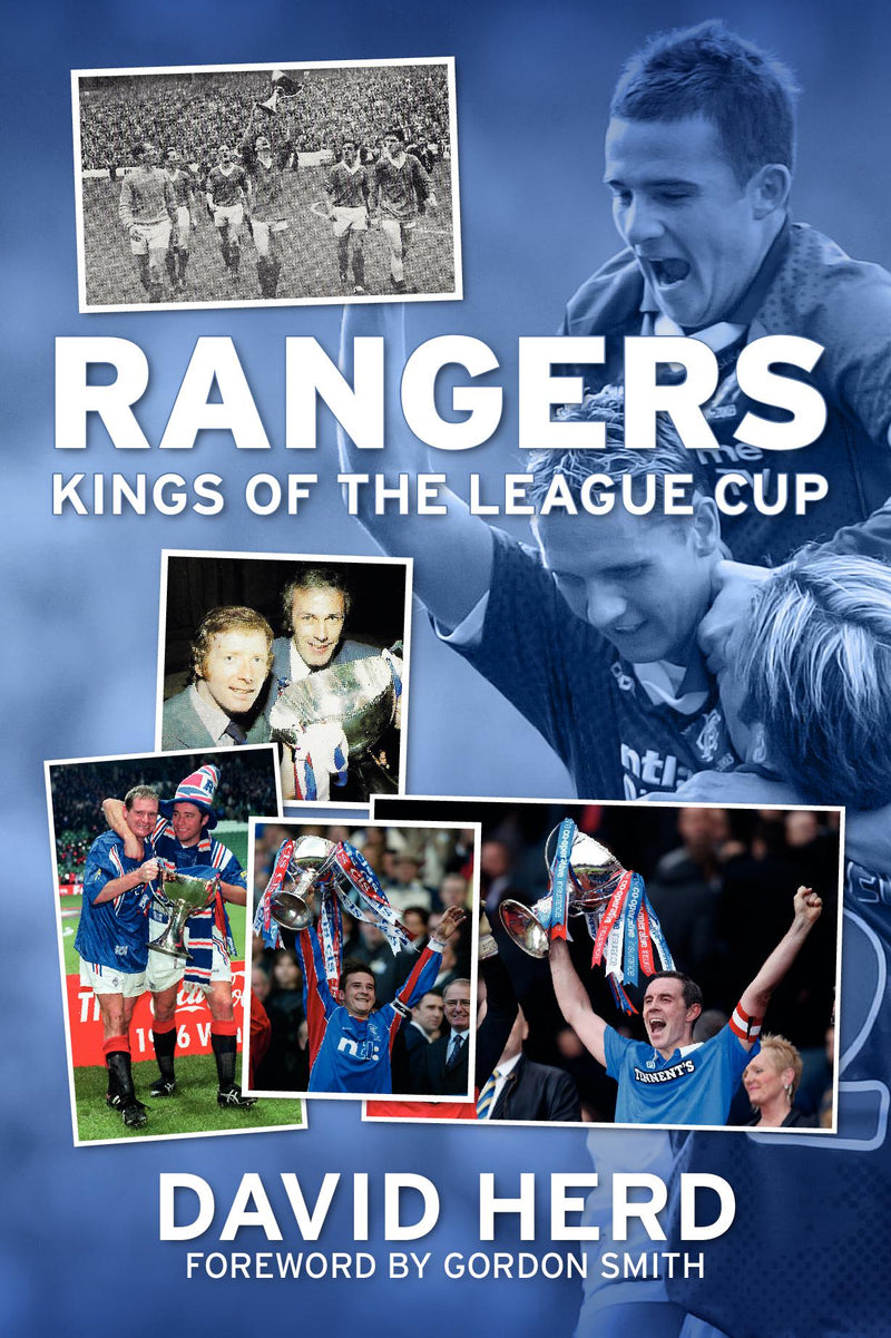 Rangers - Kings of the League Cup