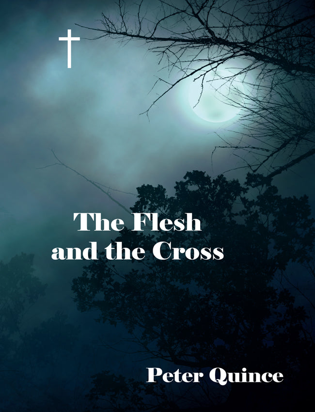 The flesh and the cross