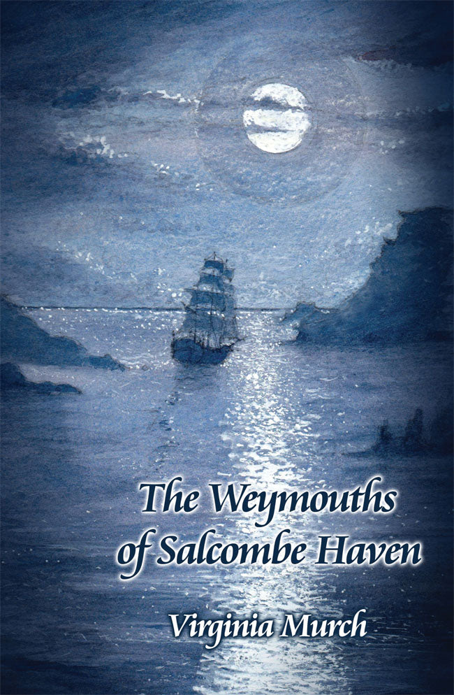 The Weymouths of Salcombe Haven