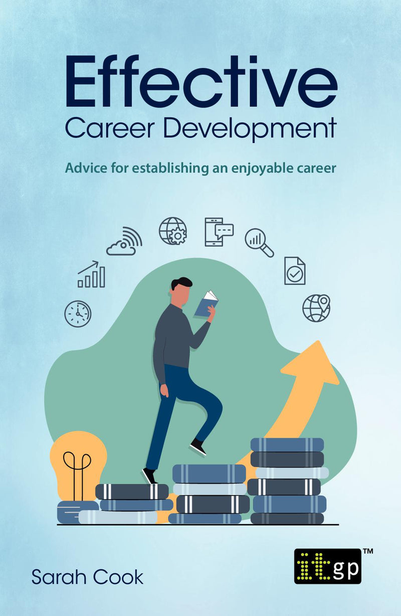 Effective Career Development – Advice for establishing an enjoyable career