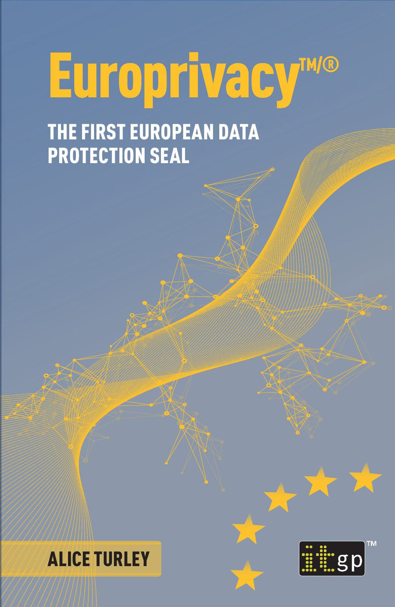 Europrivacy™/® - The first European Data Protection Seal