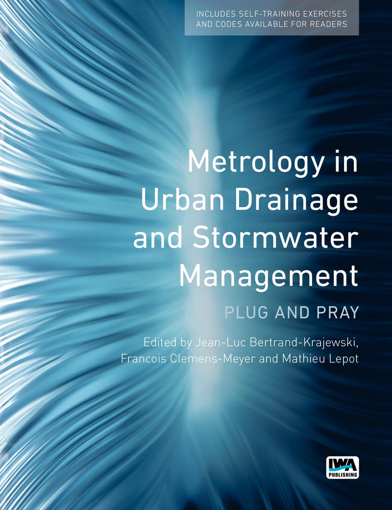 Metrology in Urban Drainage and Stormwater Management: Plug and Pray