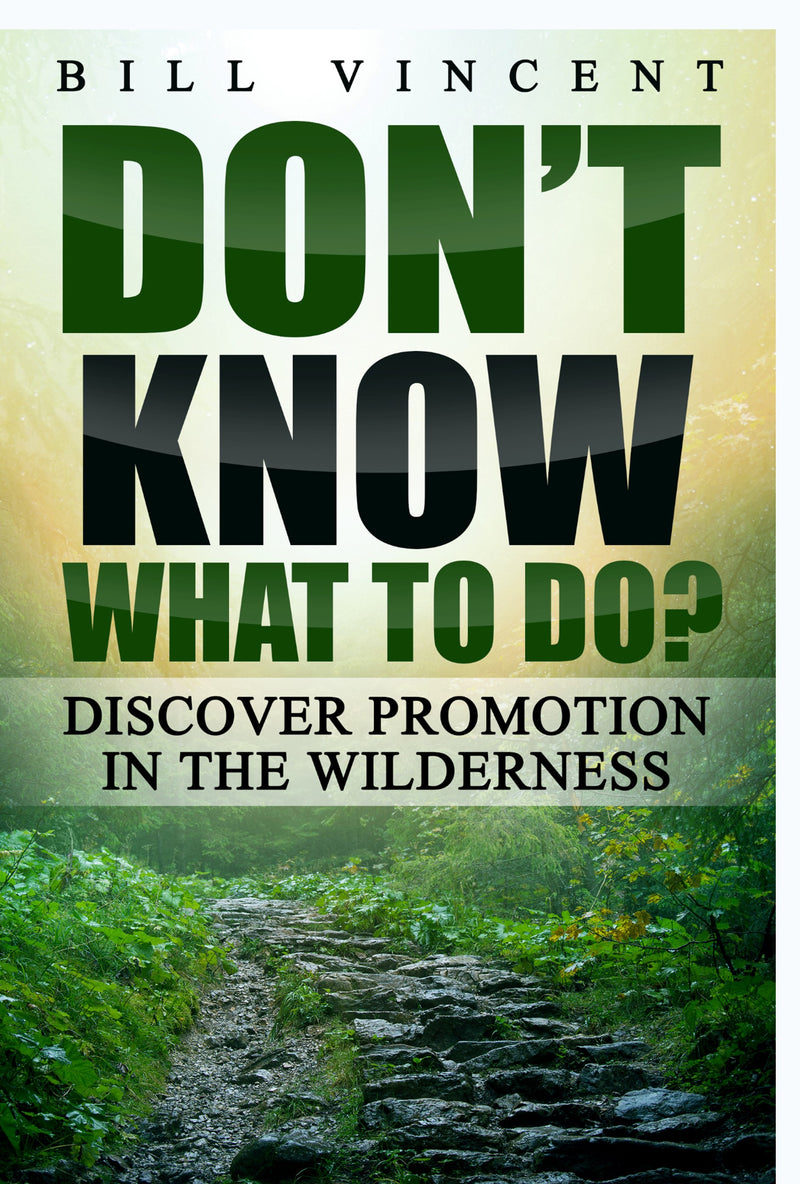 Don''t Know What to Do?: Discover Promotion in the Wilderness