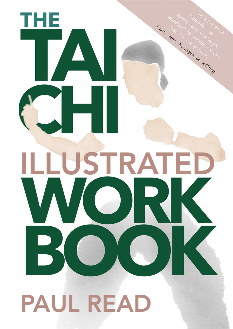 The Tai Chi Illustrated Workbook