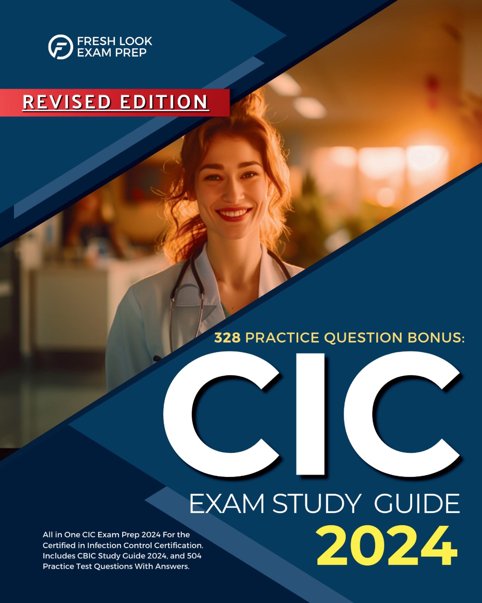 CIC Exam Study Guide 2024: All in One CIC Exam Prep 2024 For the Certi