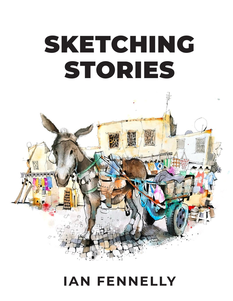 Sketching Stories by Ian Fennelly