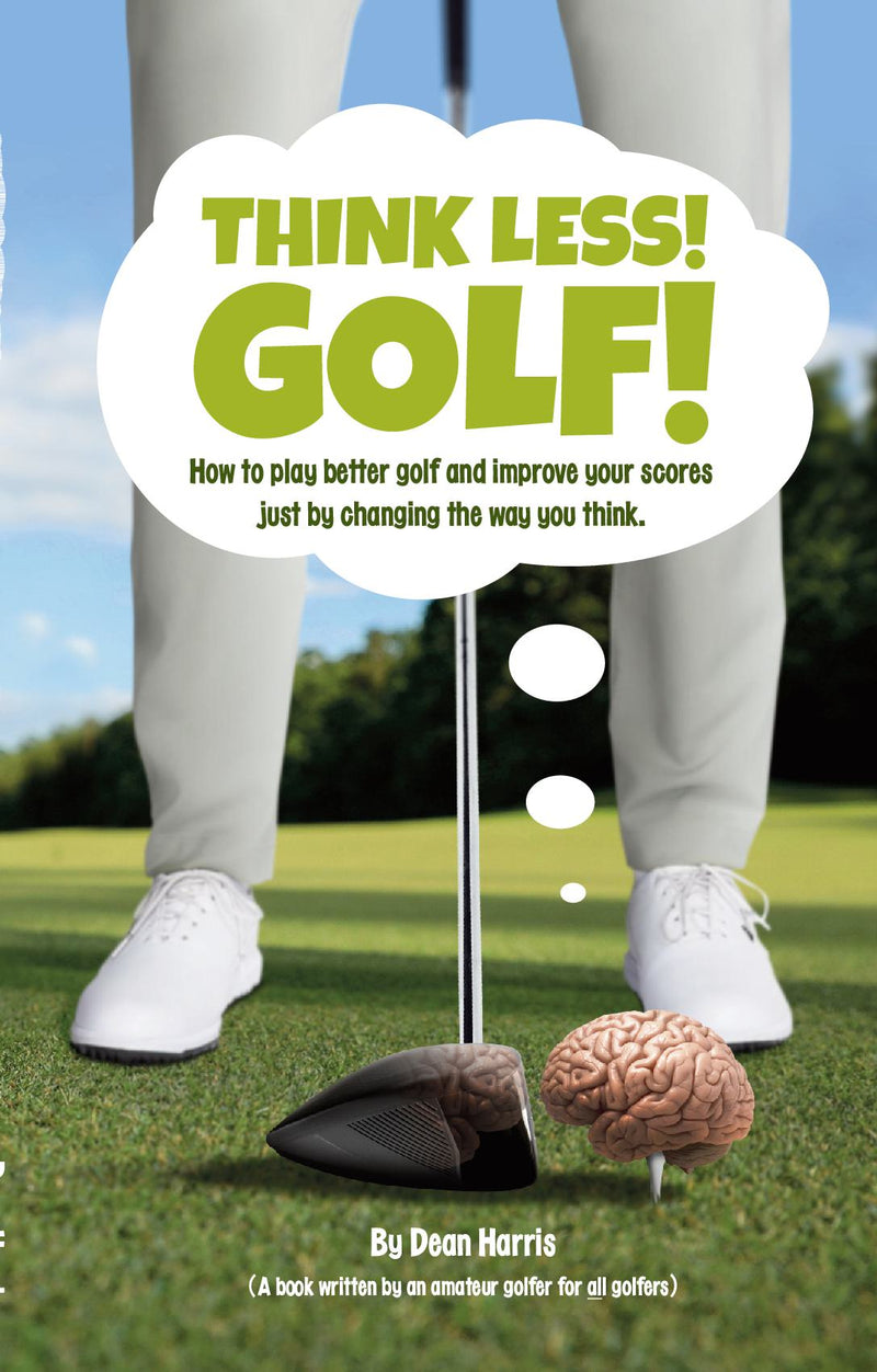 Think Less! Golf! Book - non-UK & Ireland