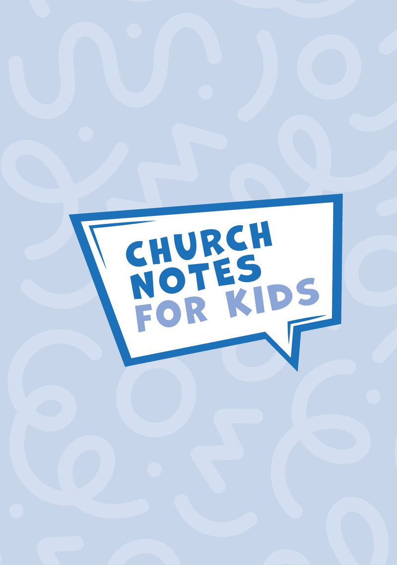 Church Notes for Kids