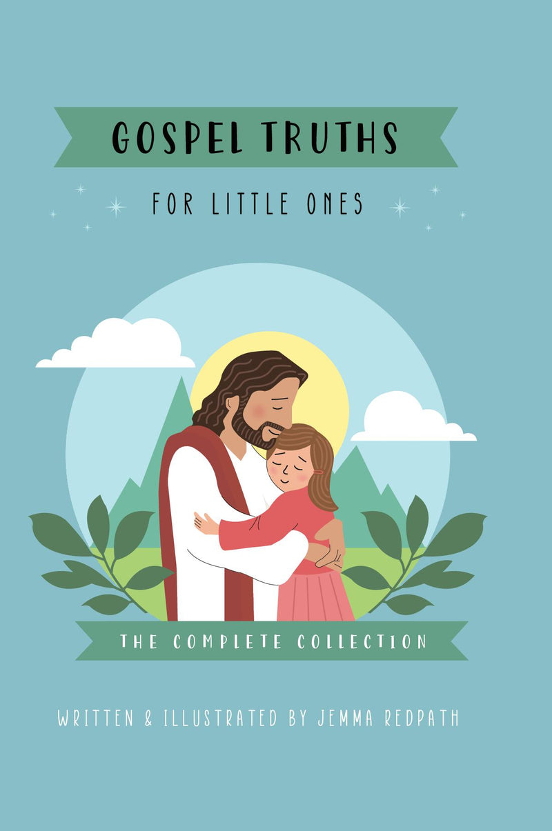 Gospel Truths For Little Ones