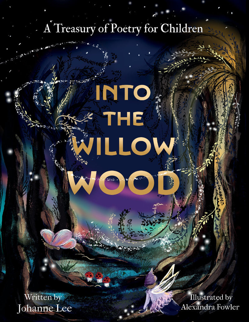 Into the Willow Wood