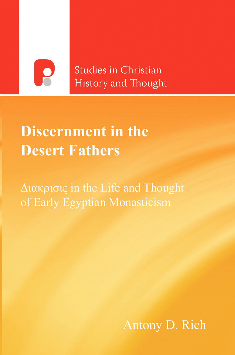 Discernment in the Desert Fathers