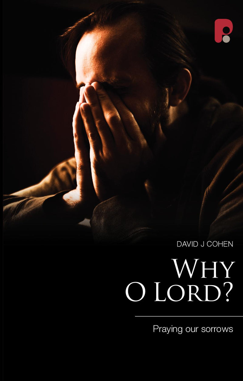 Why O Lord?