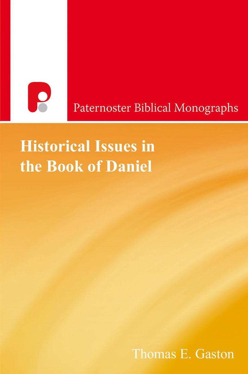 Historical Issues in the Book of Daniel