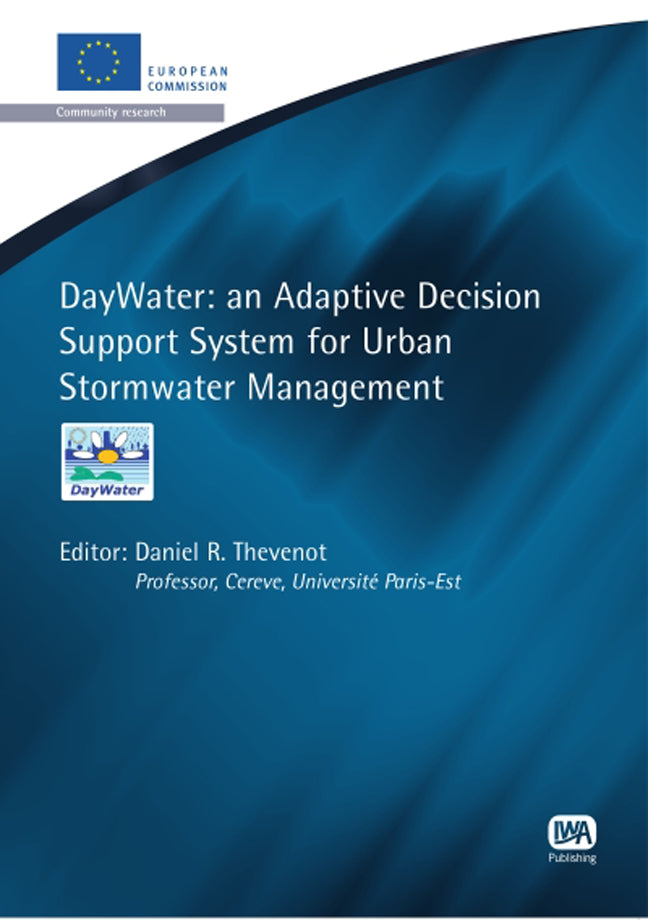 Daywater: An Adaptive Decision Support System for Urban Stormwater Management