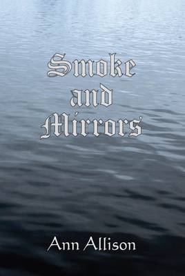 Smoke and Mirrors