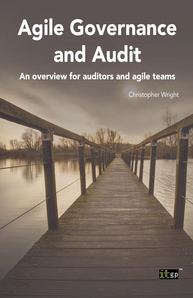 Agile Governance and Audit: An overview for auditors and agile teams