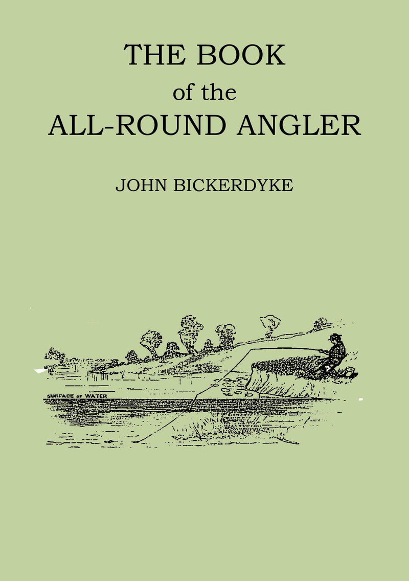 The Book of theAll-Round Angler