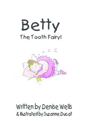 Betty The Tooth Fairy