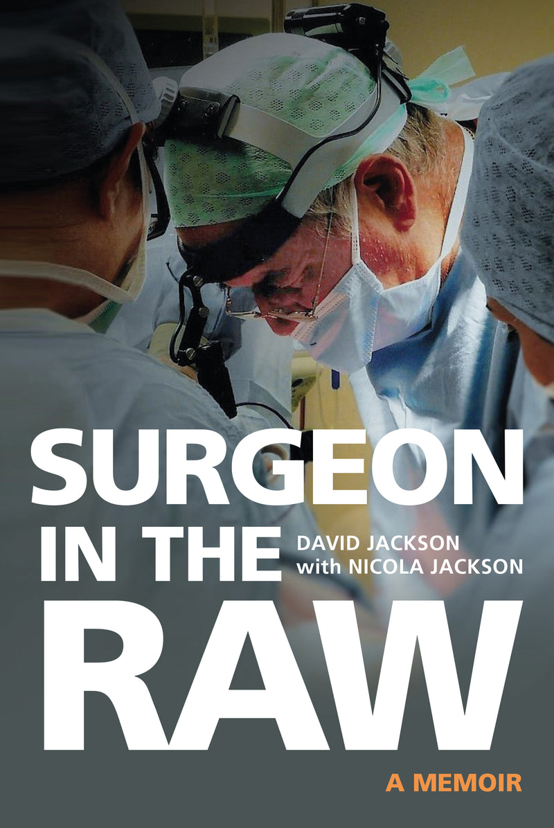 Surgeon in the Raw 