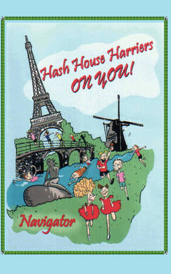 HASH HOUSE HARRIERS - On You!