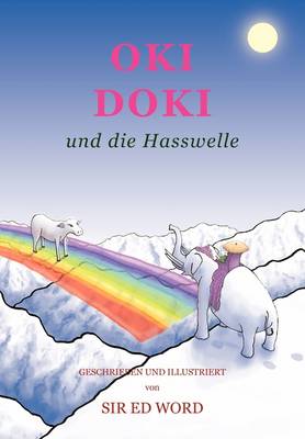 OKI DOKI UND DIE HASSWELLE