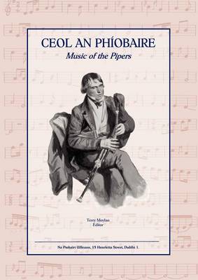 CEOL AN PHIOBAIRE: Music of the Pipers