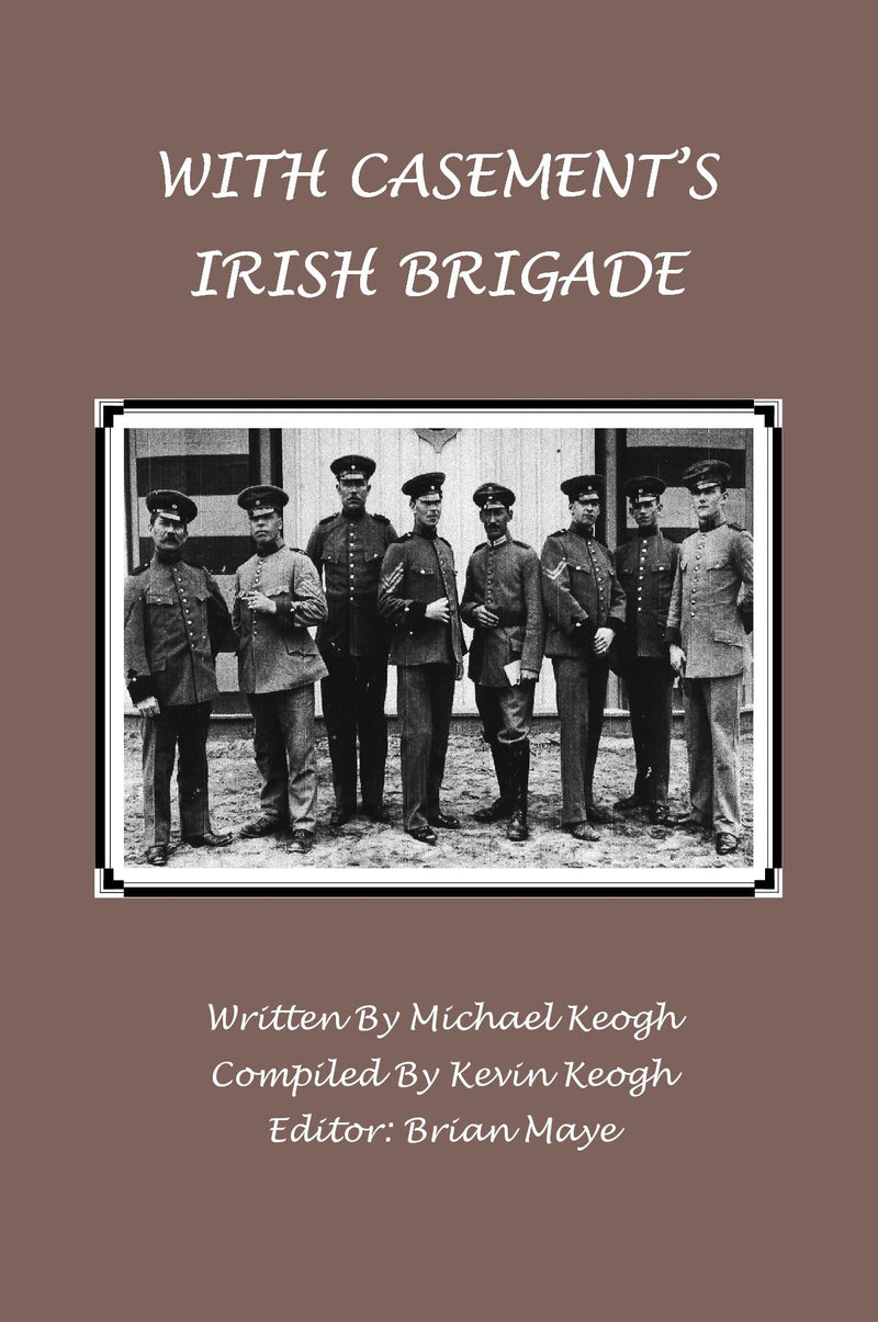 With Casement’s  Irish Brigade