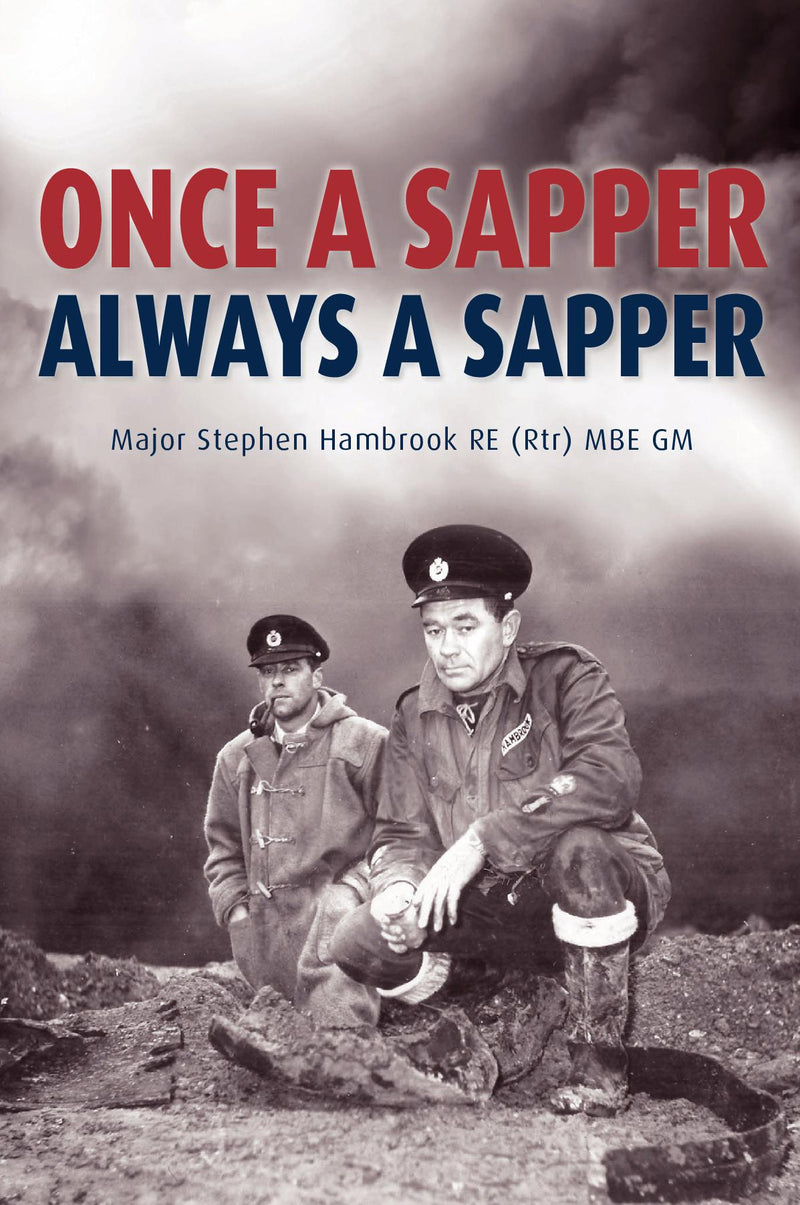 Once A Sapper Always A Sapper