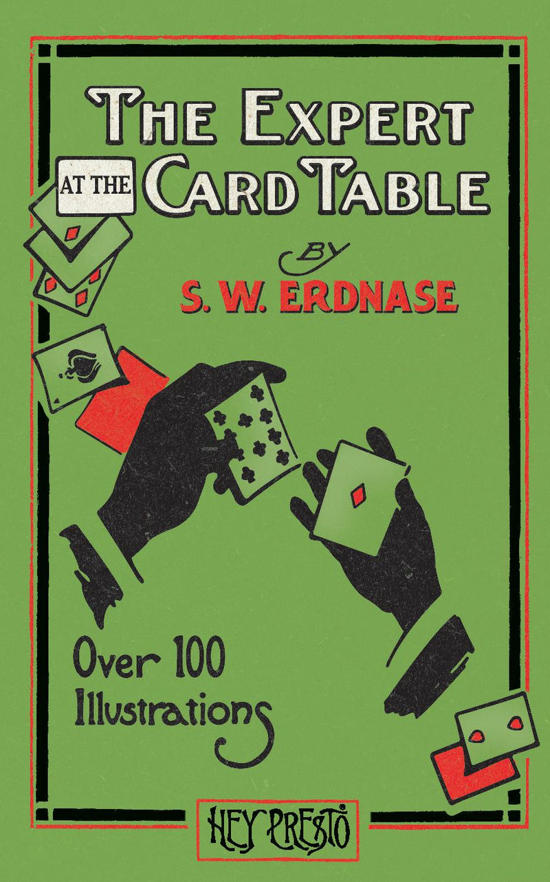 The Expert at the Card Table (Hey Presto Magic Book)