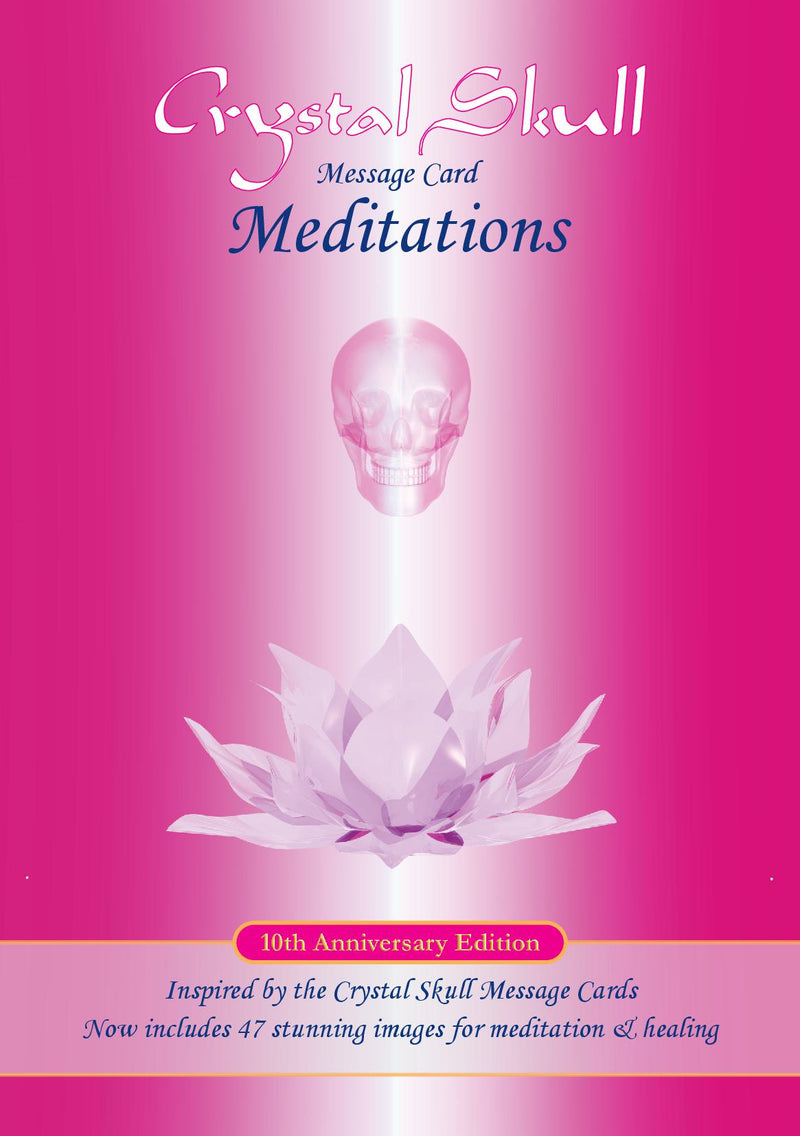 Crystal Skull Message Card Meditations – 10th Anniversary 