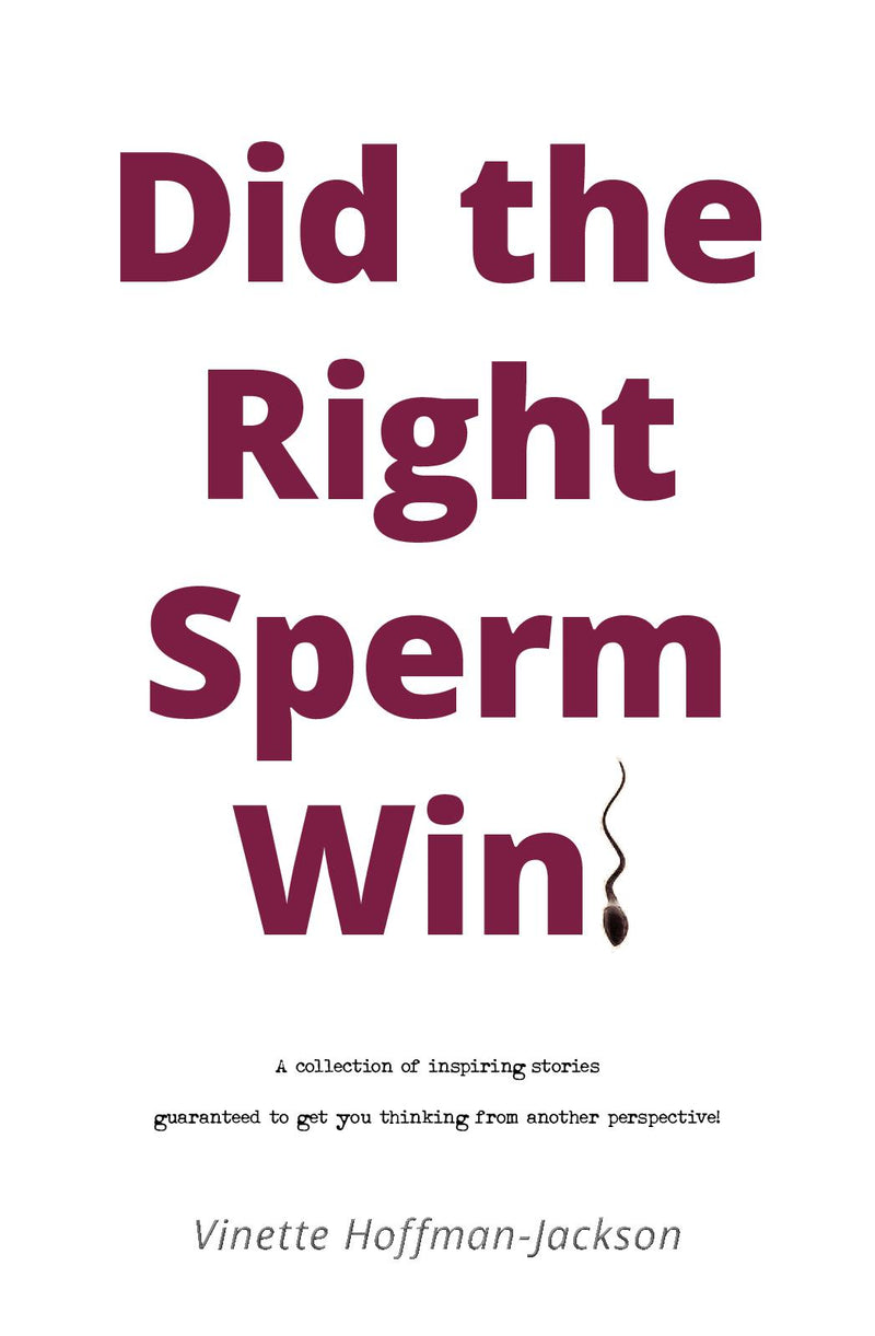 Did the Right Sperm Win?