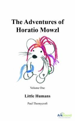 The Adventures of Horatio Mowzl