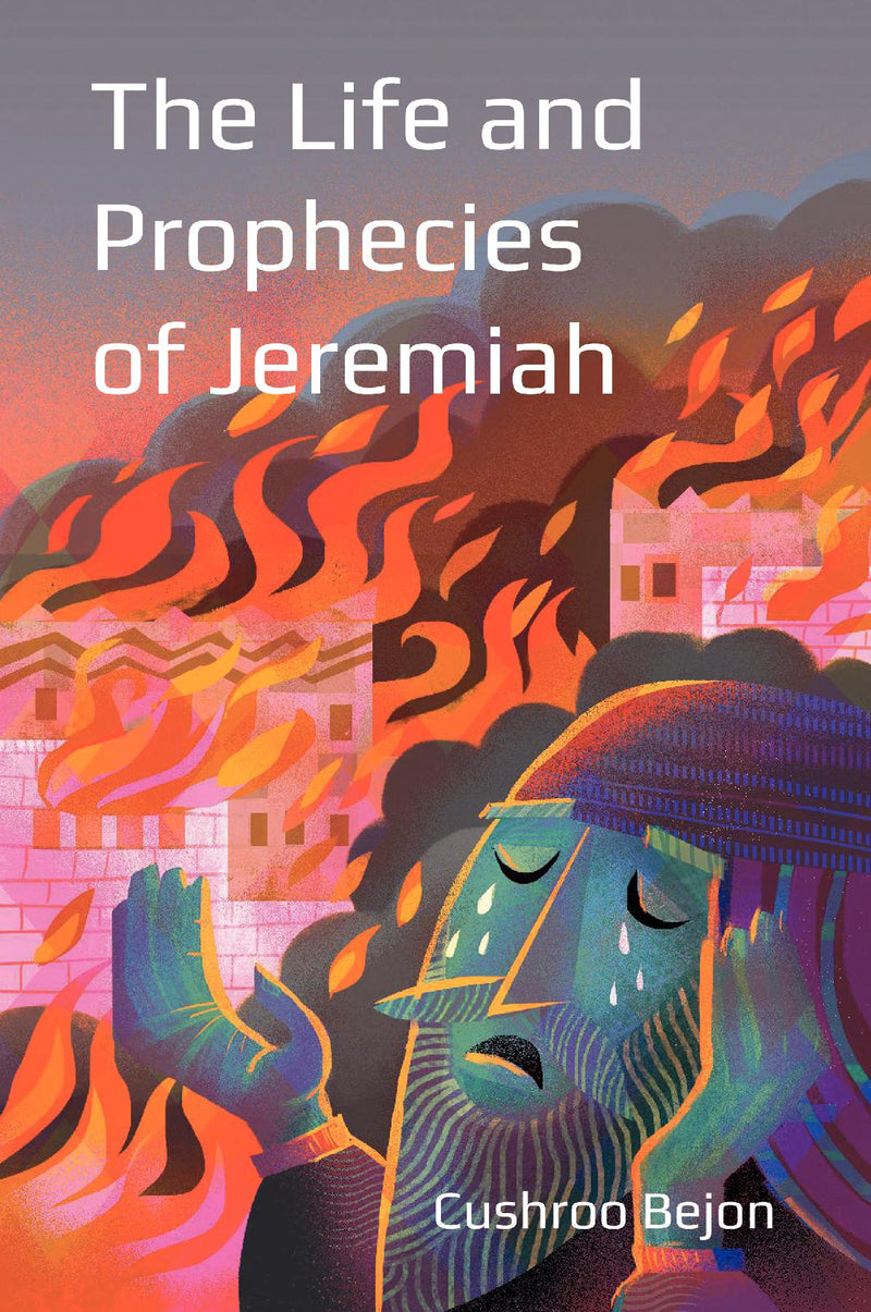 The Life and Prophecies of Jeremiah