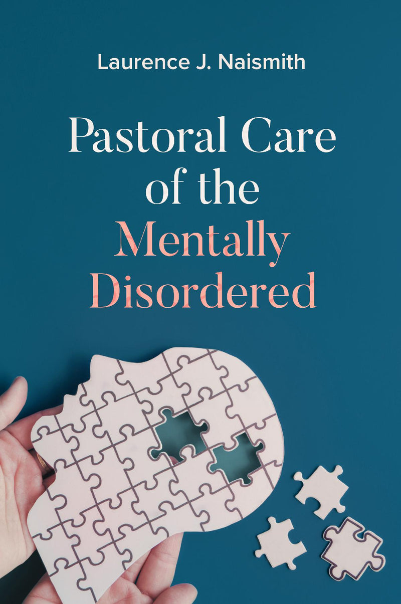 Pastoral Care of the Mentally Disordered