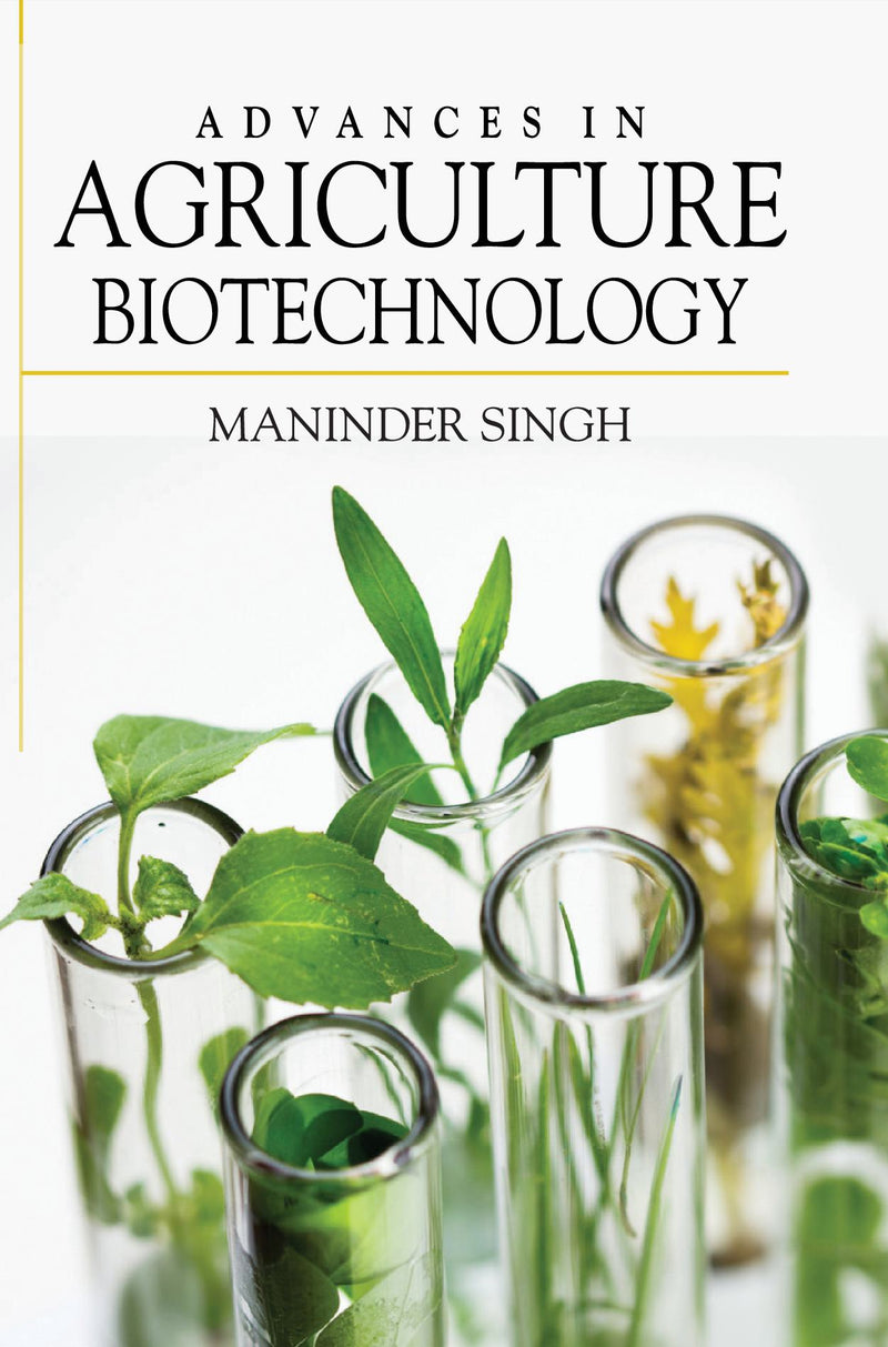 Advances in Agriculture Biotechnology