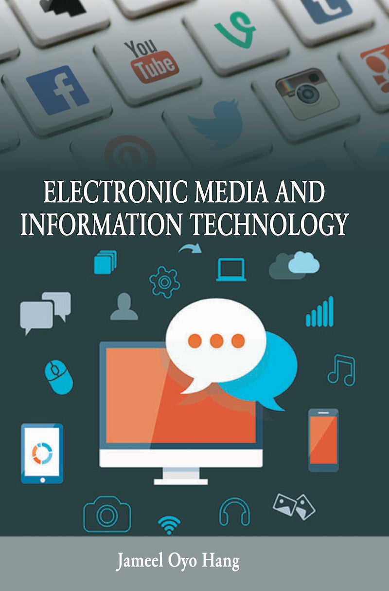 Electronic Media and Information Technology