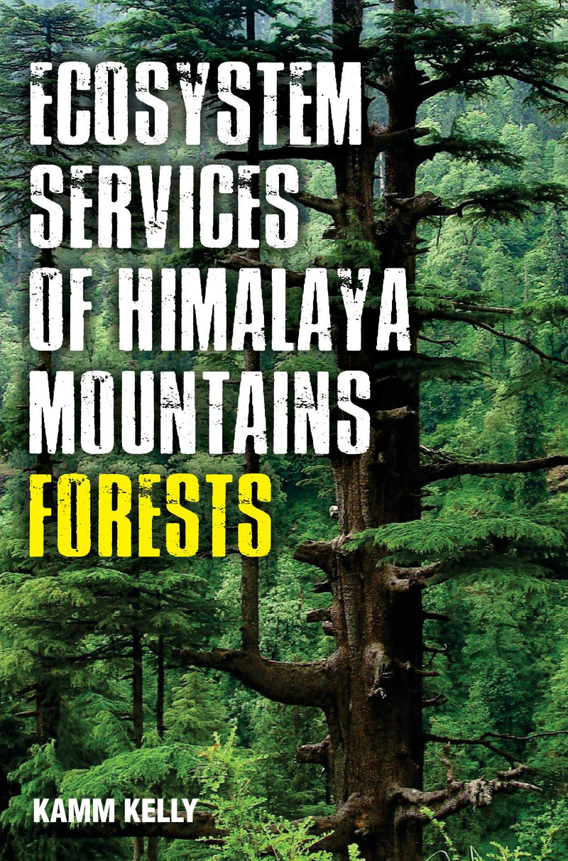 Ecosystem Services of Himalaya Mountains Forests