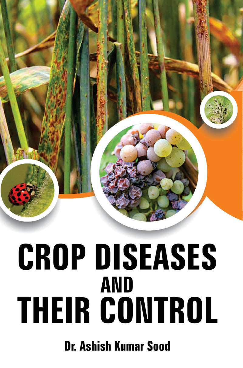 Crop Diseases and Their Control 