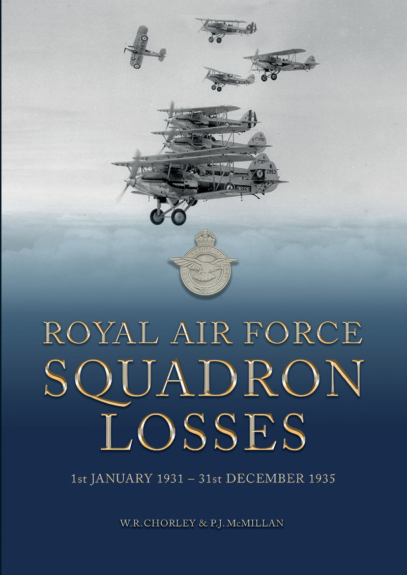 Royal Air Force Squadron Losses 1st January 1931 - 31st December 1935