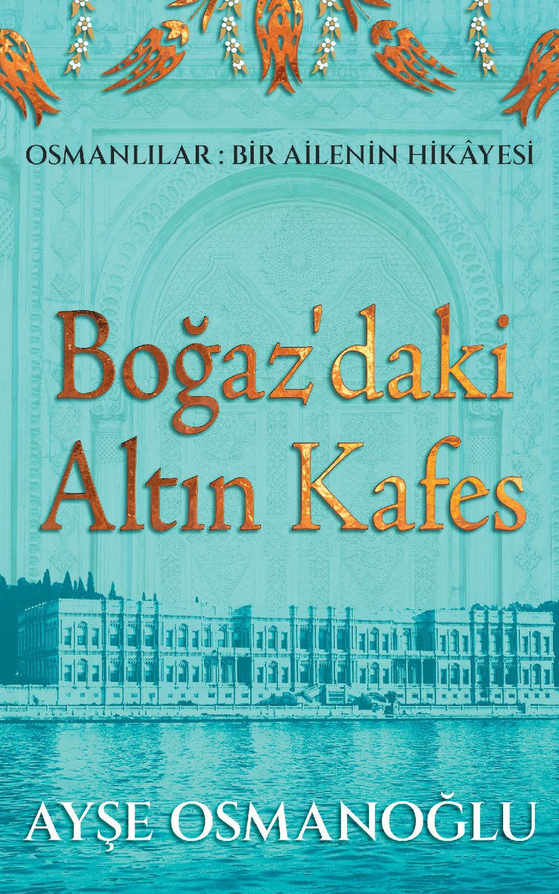 Bogaz’daki Altin Kafes