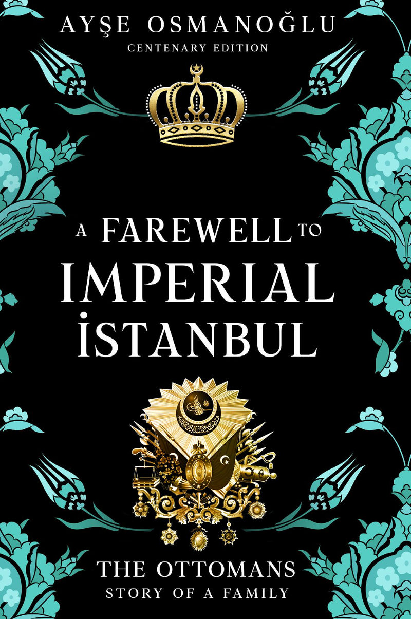 A Farewell To Imperial Istanbul