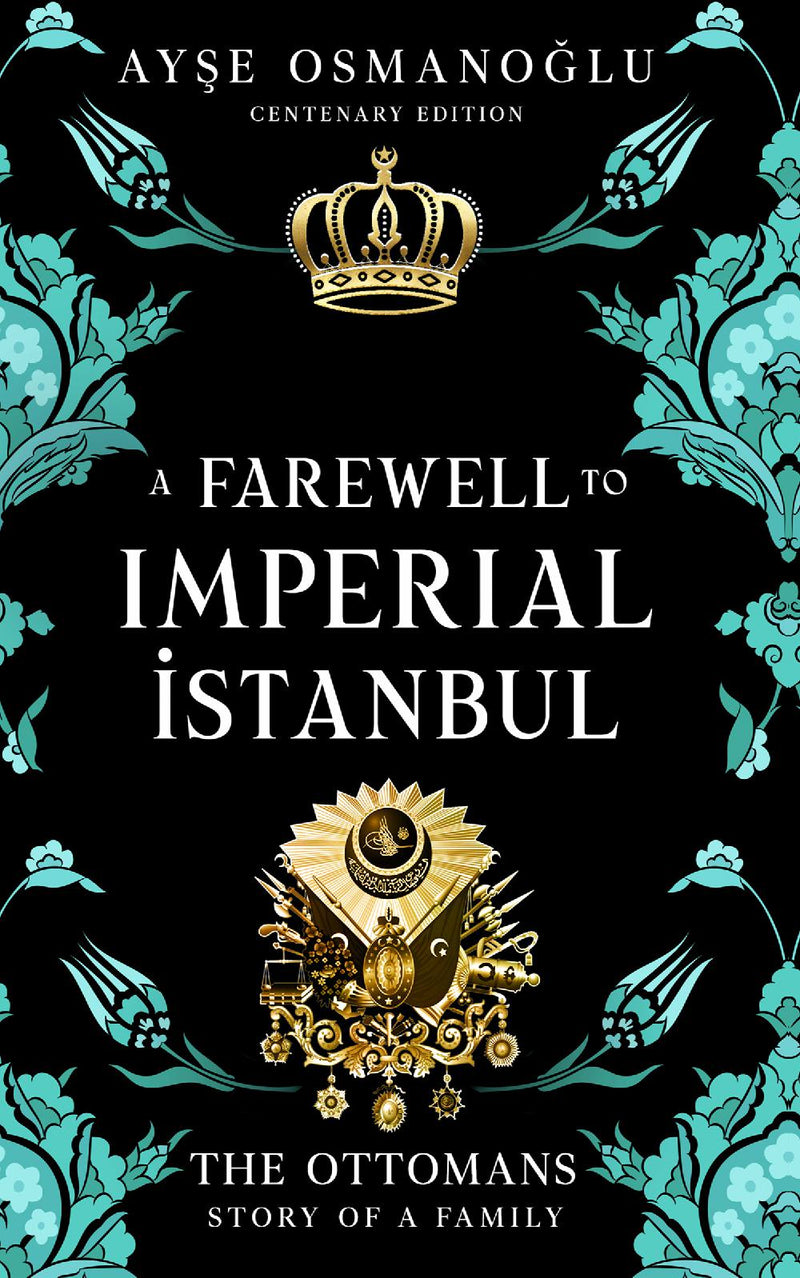 A Farewell To Imperial Istanbul