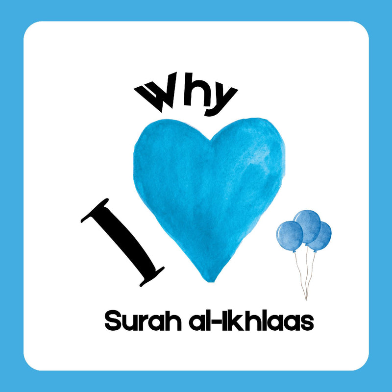 Why I Love Surah al-Ikhlaas