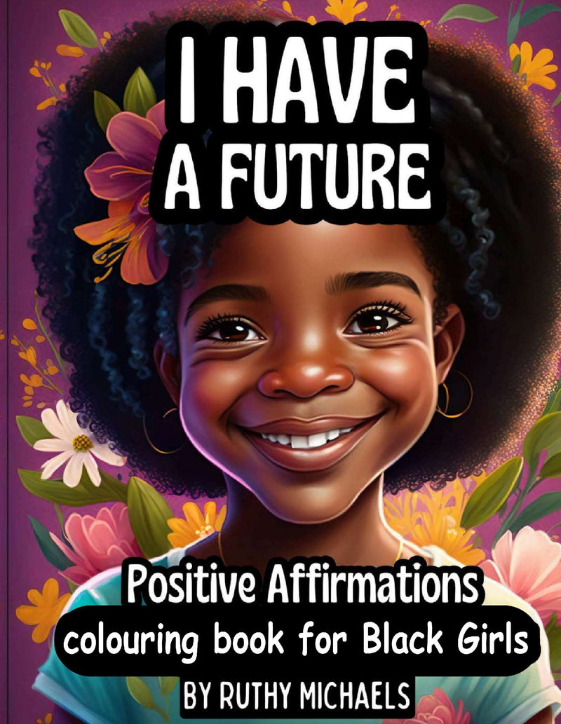 POSITIVE AFFIRMATIONS COLORING BOOK FOR BLACK GIRLS