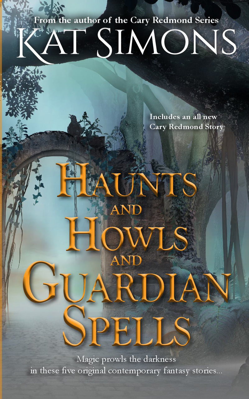 Haunts and Howls and Guardian Spells